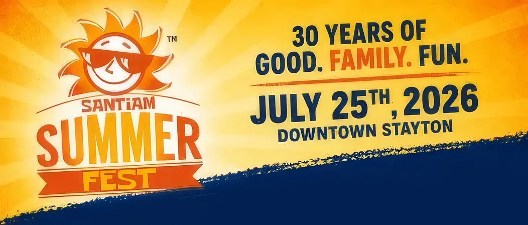 Santiam Summerfest July 25th, 2026 Downtown Stayton